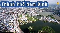 Toàn Cảnh Thành Phố Nam Đinh - Flycam Nam Định
