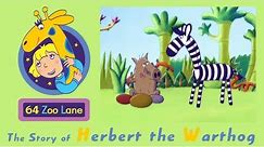 64 Zoo Lane - Herbert the Warthog S01E10 HD | Cartoon for kids