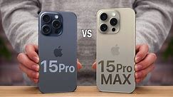 iPhone 15 Pro vs iPhone 15 Pro Max: Which One Should You Choose?
