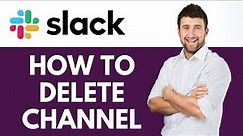 How To Delete Channel in Slack | Easy Way to Leave a Channel | Slack Tutorial