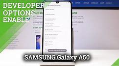 How to Enable Developer Options in SAMSUNG Galaxy A50 - Advanced Settings