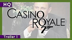007: Casino Royale (2006) Trailer 1
