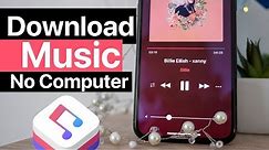 How To Download Music On iPHONE Without Computer! iOS 13 (No Wifi) No Revoke
