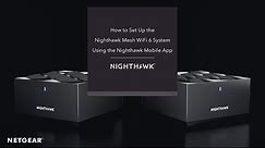 How to Set Up the Nighthawk Mesh WiFi 6 System by NETGEAR