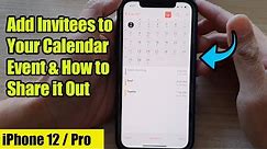 iPhone 12: How to Add Invitees to Your Calendar Event & How to Share it Out