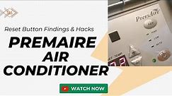 10 Secrets About Your Premaire AC Reset Button You Never Knew!