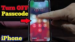 How to Turn OFF Passcode on iPhone X