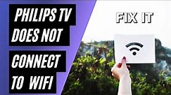 How To Connect Philips TV to WiFi