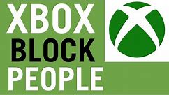 How To Block And UnBlock on Xbox One