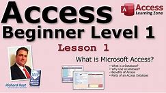 Microsoft Access Beginner 1, Lesson 01: What's Microsoft Access. For Access 2016, 2019, 365 Tutorial