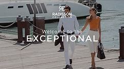 Radisson Collection - Welcome to the Exceptional