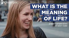 What is the Meaning of Life? (NY Street Interviews)