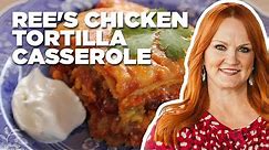 How to Make Ree's Chicken Tortilla Casserole | The Pioneer Woman | Food Network