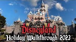Disneyland Christmas Walkthrough 2023 | 4K POV Walking Tour | Happy Holidays 2023