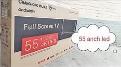 Changhong Ruba 55 Inch Smart LED TV Unboxing - Changhong Ruba Led Tv Unboxing