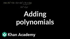Example 4: Adding and subtracting polynomials | Algebra Basics | Khan Academy