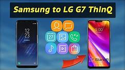 How to Transfer Data from Samsung to LG G7 ThinQ