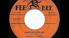 The Dell-Vikings - Come Go With Me (1st press)