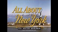 1960s NEW YORK CITY & EMPIRE STATE PROMOTIONAL MOVIE "ALL ABOUT NEW YORK" MD51564