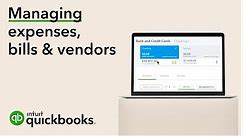 Tracking Spending: Manage Your Expenses, Bills, & Vendors | QuickBooks Training Webinars 2019