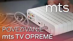 Uputstvo za povezivanje i instalaciju mts TV opreme