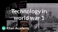 Technology in World War I | The 20th century | World history | Khan Academy