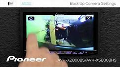 How To - AVH-X2800BS - Backup Camera Settings