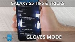 Galaxy S5 Tips & Tricks: Gloves mode