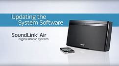 Bose SoundLink Air - Updating the System Software