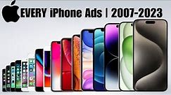 Every iPhone Ads From (2007 - 2023)