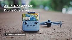 SkyGrid Drone Central: One App for Airspace, Flights, and Insights