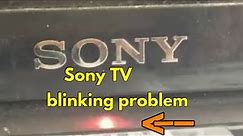 Sony bravia blinking problems || led tv repair