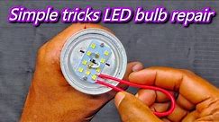 how to repair LED bulb 💡 💡 💡 with simple process.....