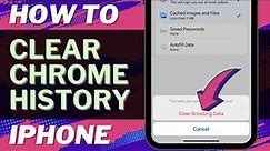 How to Clear History in Chrome on iPhone
