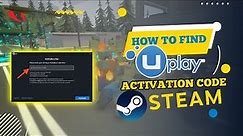 How to Find Uplay Activation Code on Steam (2024)
