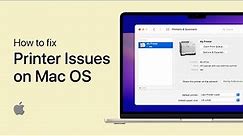 How To Fix Printer Issues on Mac OS