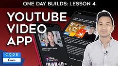 How To Make a YouTube App - Lesson 4 - One Day Build