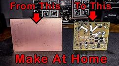 Make A Circuit Board, At Home!