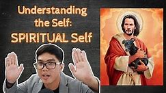 SPIRITUAL Self | Religion, Meaning in Life, Immaterial | Understanding the Self
