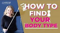 How To Find Your Body Type