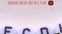But banana bread dude? Hell yeah😎#banana #meme #fypシ #fyp #comedy #rednechshit #funny