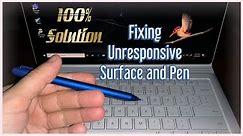 What to Do If Your Surface Pen is Not Working or Responding - \u00100 Solution