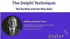 Delphi Technique: The Do Nots and the Why Nots
