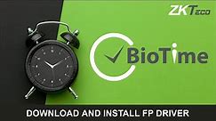 BioTime 8: Download and Install Fingerprint Driver