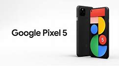 Introducing Google Pixel 5 | The Ultimate 5G Google Phone
