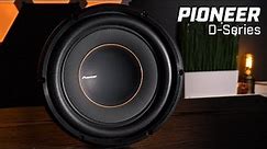 Pioneer D-Series 10" and 12" Subwoofers