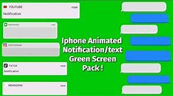 Iphone Animated Notification Green Screens!