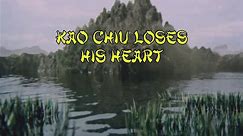 The Water Margin S01E12 Kao Chiu Loses His Heart