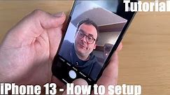 How to setup your new Apple iPhone 13 with A15 Bionic chip, Apple iOS setup instructions
