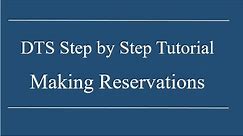 514th AMW DTS Step by Step Tutorial Making Reservations in DTS